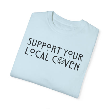 Support your Local Coven Tshirt