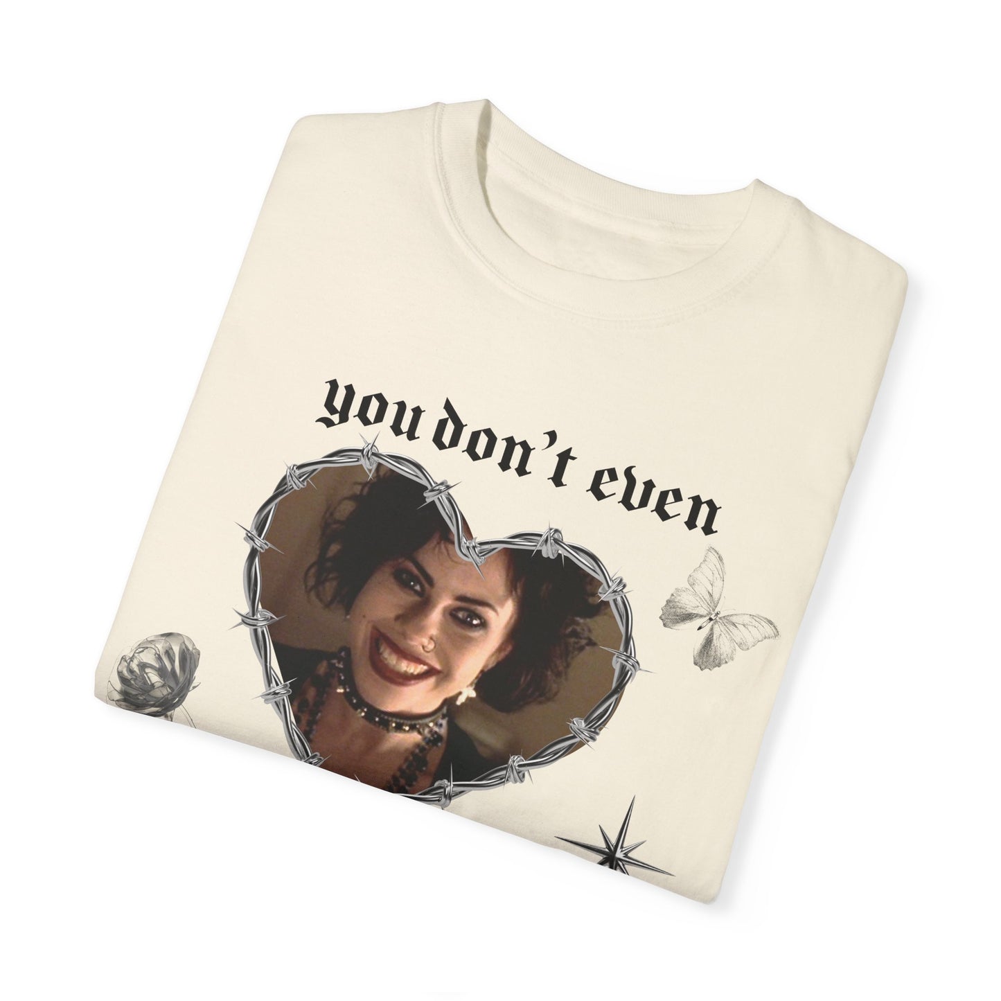 You Don't even Exist to Me Tee