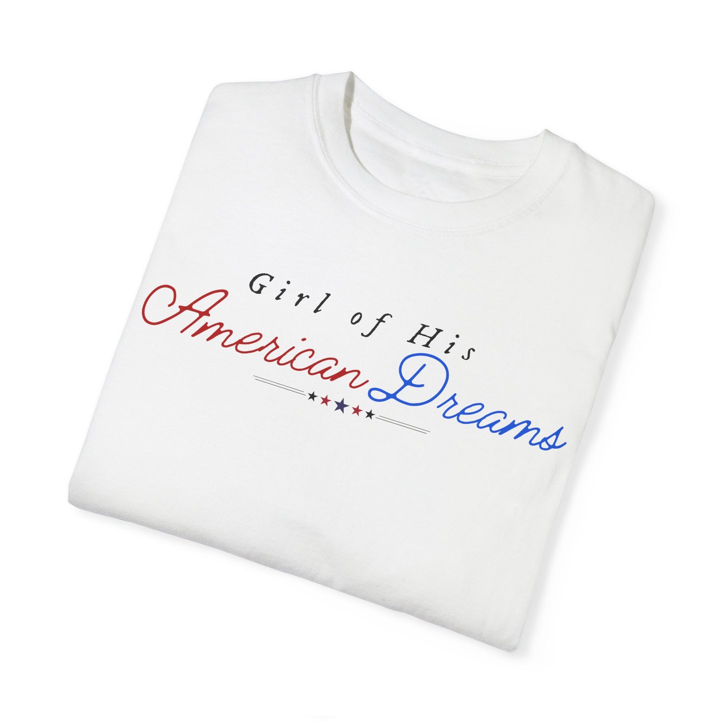 Girl of His American Dreams Tee