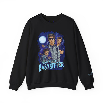 Always The Babysitter Crewneck