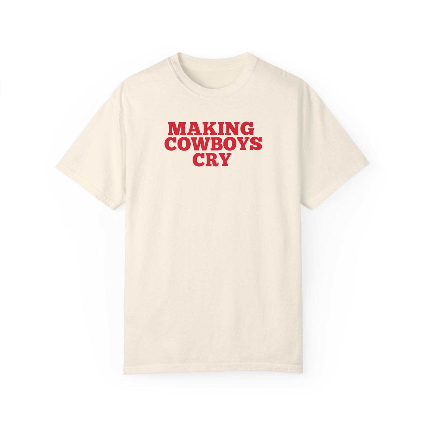 Making Cowboys Cry Tshirt