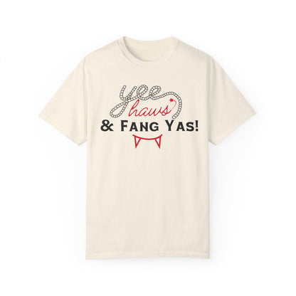 Yeehaws & Fang yas Tshirt