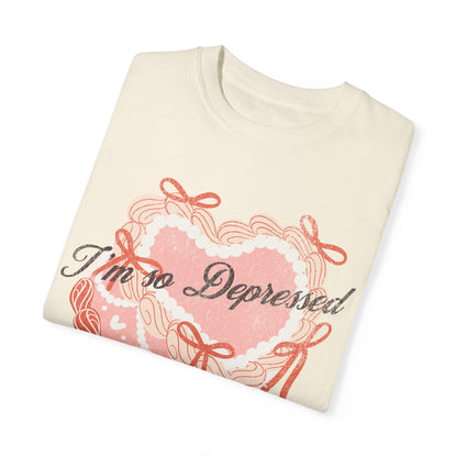 I'm so Depressed Tshirt