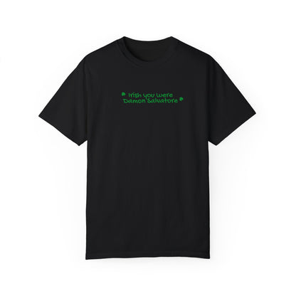 Irish You Were Tshirt