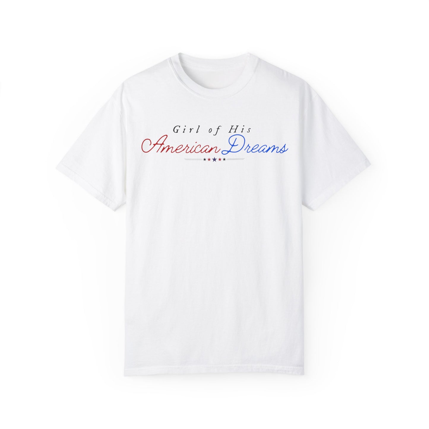 Girl of His American Dreams Tee