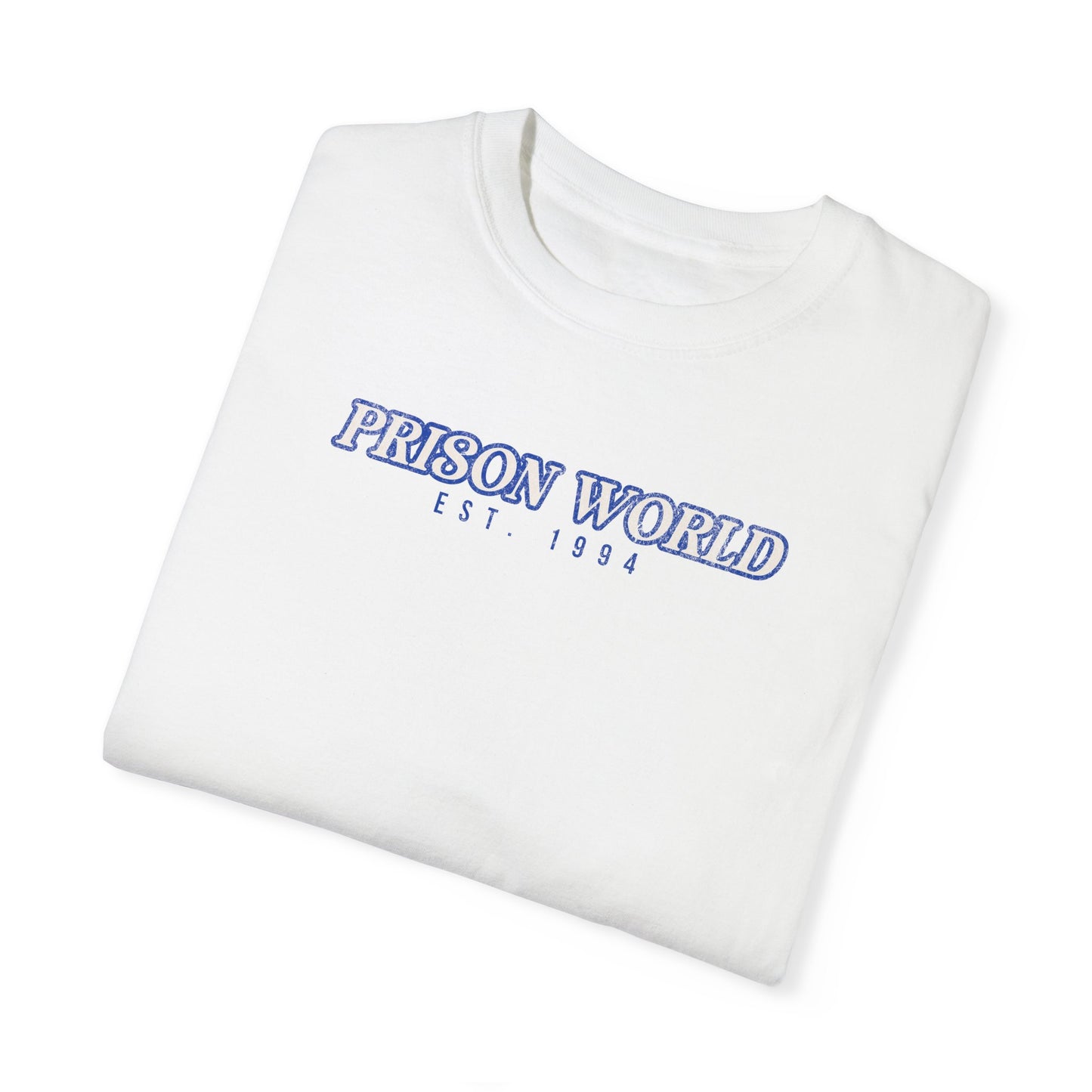 Prison World Tshirt