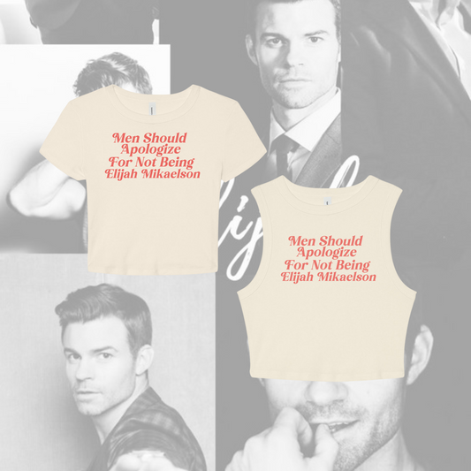 Men Should Apologize - Elijah Mikaelson