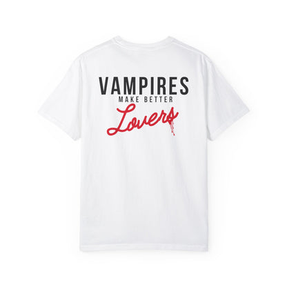 Vampires Make Better Lovers Tshirt