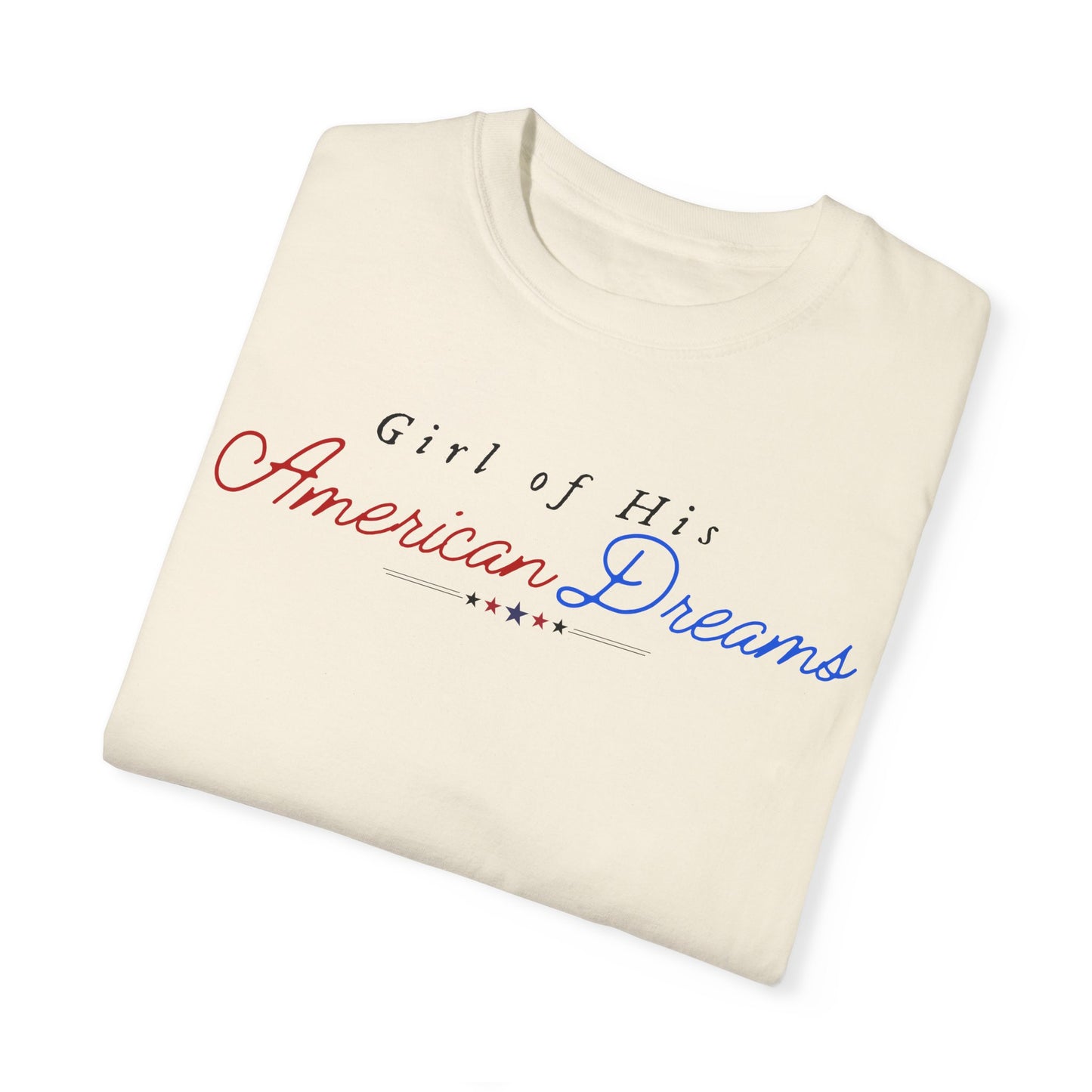 Girl of His American Dreams Tee