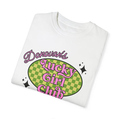 Donovan's Lucky Girl's Club Tshirt