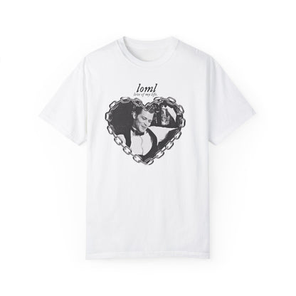 Love of my Life Tshirt