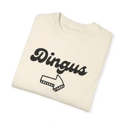 Dingus Shirt