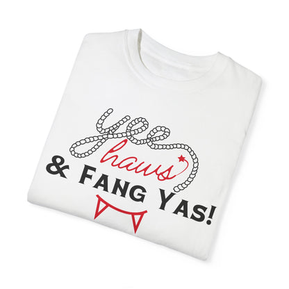 Yeehaws & Fang yas Tshirt