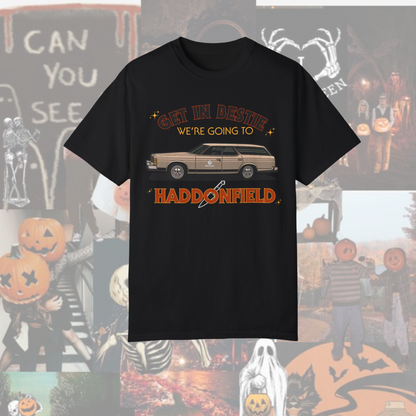 Get in Bestie We're going to Haddonfield Shirt