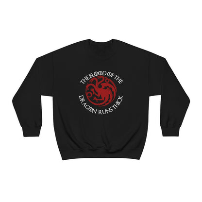 Blood of the Dragon runs thick, House Targaryen Shirt,  House of Dragons Sweatshirt, Gift for Game of Thrones Fans