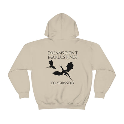 House Targaryen Hoodie,  House of Dragons Sweatshirt, Gift for Game of Thrones Fans, Dreams didn't make us kings hoodies