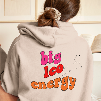 Big Leo energy Hoodie,  Leo Sweatshirt, Astrology lover gift, Zodiac sweatshirt, Xmas gift for Leo , Astrology gift