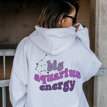 Big Aquarius energy Hoodie, Aquarius  Sweatshirt, Astrology lover gift, Zodiac sweatshirt, Xmas gift for Aquarius , Astrology