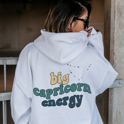 Big Capricorn Energy Hoodie, Capricorn Sweatshirt, Astrology lover gift, Zodiac sweatshirt, Xmas gift for Capricorn, Astrology