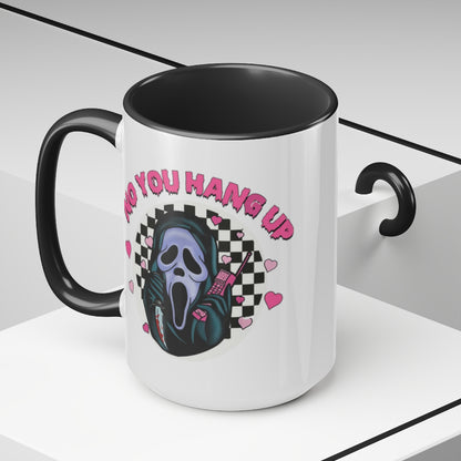 No you hang up Mug, Scream Mug, Ghost face coffee mug, Horror Mug, Spooky Mug, Halloween Mug, Spooky aesthetic