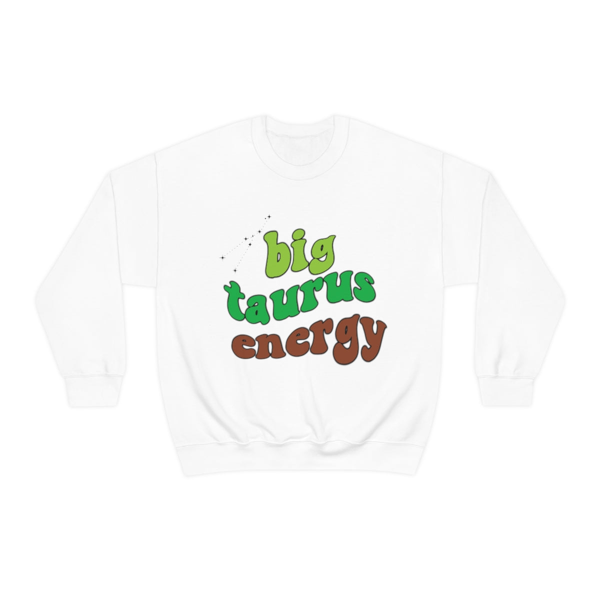 Taurus Sweatshirt, Big Taurus Energy Sweatshirt, Gift for Taurus, Astrology lover sweatshirt, Gift for Astrology Lover, Zodiac sweatshirt