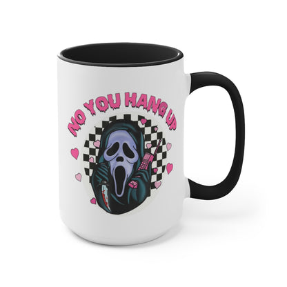 No you hang up Mug, Scream Mug, Ghost face coffee mug, Horror Mug, Spooky Mug, Halloween Mug, Spooky aesthetic