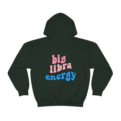 Big Libra Energy Hoodie, Libra Sweatshirt, Astrology lover gift, Zodiac sweatshirt, Christmas gift for Libras Astrology hoodie