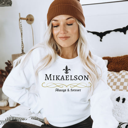 The Originals, Always & Forever Sweatshirt, Mikaleson Sweater, Klaus Mikaleson sweatshirt, TVD fan gift, The Originals fan gift, TVD