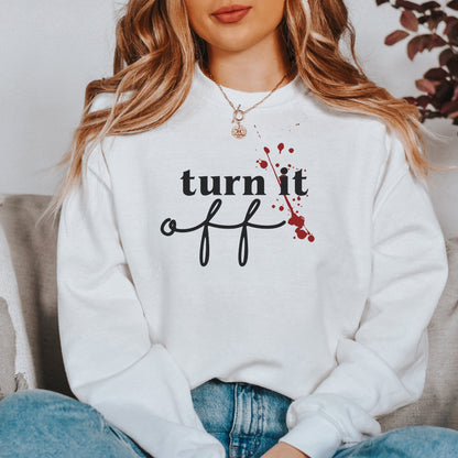 Turn it Off Crewneck