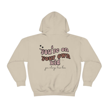 You're on your own kid Hoodie | Midnight Merch | Swiftie Hoodie | TS Midnights | TS fan gift, Swiftie Gift