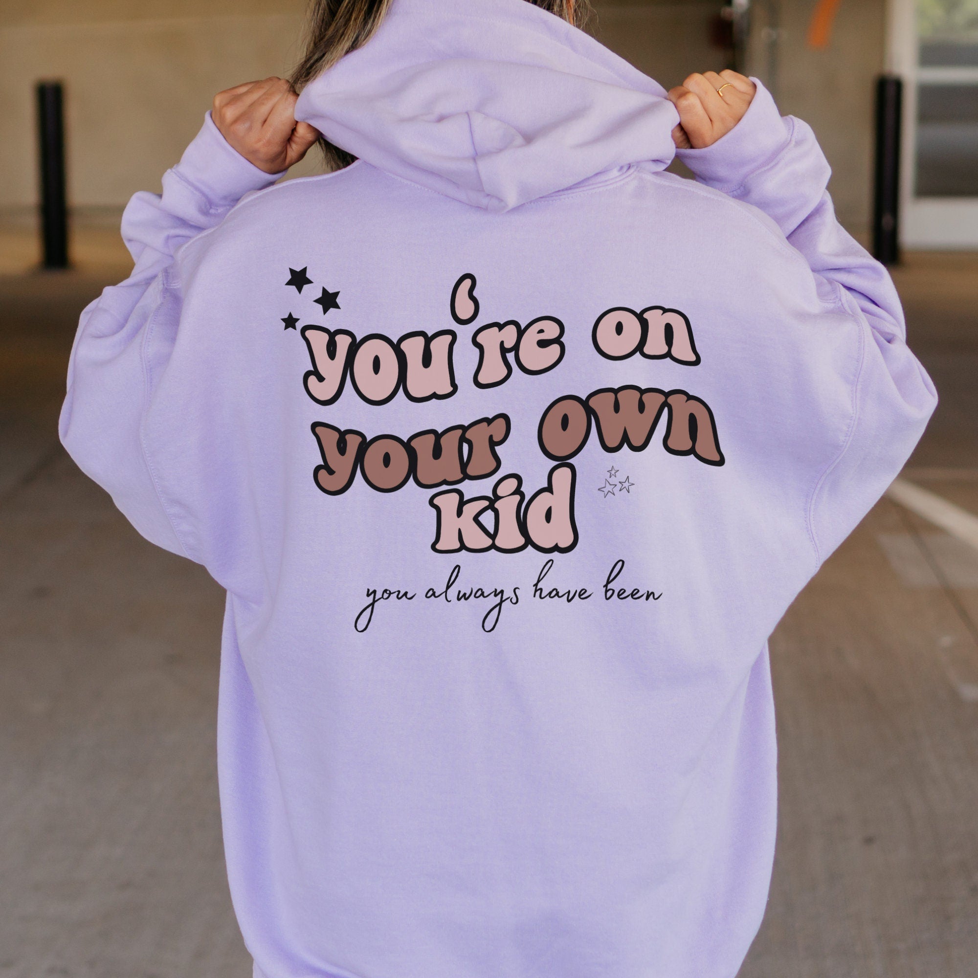 You re on your own kid Hoodie Midnight Merch Swiftie Hoodie