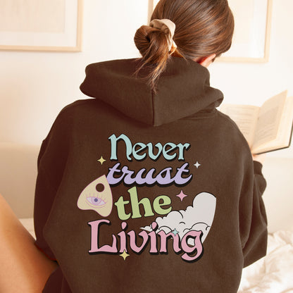 Never Trust the Living Lydia Deets Halloween Gift Halloween Shirt Pastel Halloween Halloween costume Halloween sweater Halloween Hoodie