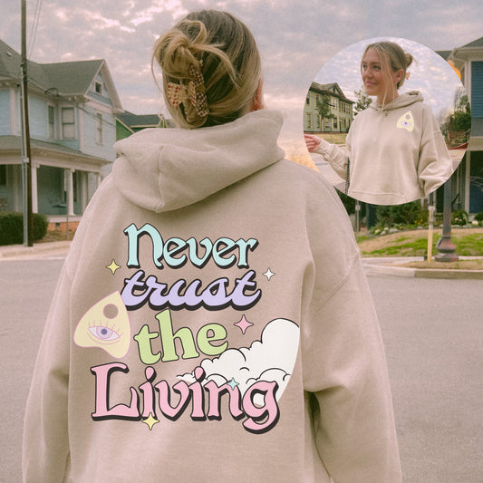 Never Trust the Living Lydia Deets Halloween Gift Halloween Shirt Pastel Halloween Halloween costume Halloween sweater Halloween Hoodie